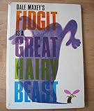 Fidgit is a great hairy beast