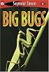 Big Bugs: SeeMore Readers Level 1 (SeeMore Readers)