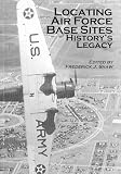 Locating Air Force Base Sites: Historys Legacy
