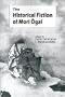 The Historical Fiction of Mori Ogai (UNESCO Collection of Representative Works: European)