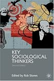 Key Sociological Thinkers: Second Edition