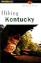 Hiking Kentucky (State Hiking Series)