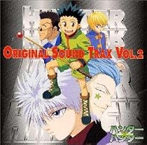 HUNTER&times;HUNTER ― オリジナル・サウンドトラック Vol.2
