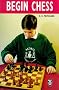 Begin Chess (Right way)