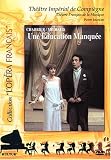 Emmanuel Chabrier/Darius Milhaud - Une éducation manquée (An Incomplete Education) [Collection ``L`Opéra français``]