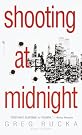 Shooting at Midnight