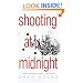 Shooting at Midnight