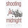 Shooting at Midnight