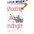 Shooting at Midnight