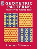 Review Dover Publications Inc.  / Geometric Patterns and How to Create Them (Dover design library)