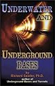 Underwater and Underground Bases