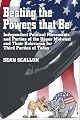 Beating the Powers that Be: Independent Political Movements and Parties of the Upper Midwest and their Relevance for Third Parties of Today