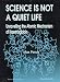 Book Science Is Not a Quiet Life: Unravelling the Atomic Mechanism of Haemoglobin (Series in 20th Century Biology)
