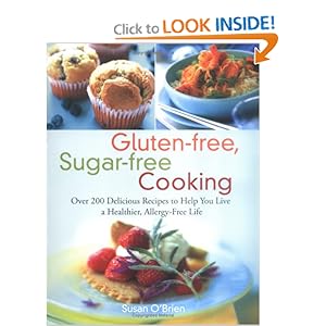 Gluten-free, Sugar-free Cooking - Susan O'Brien