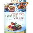Gluten-free, Sugar-free Cooking: Over 200 Delicious Recipes to... by  Susan O'Brien