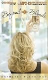 Beyond the Blonde