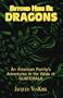 Beyond Here Be Dragons