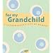 For My Grandchild: A Grandmother's Gift of Memory (AARP)