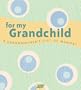 For My Grandchild: A Grandmother's Gift of Memory (AARP)