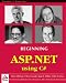 Beginning ASP.NET Using C#