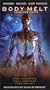 Body Melt [VHS]