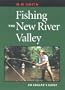 Fishing the New River Valley: An Angler's Guide