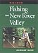 Fishing the New River Valley: An Angler's Guide