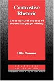 Contrastive Rhetoric: Cross-Cultural Aspects of Second Language Writing (Cambridge Applied Linguistics)