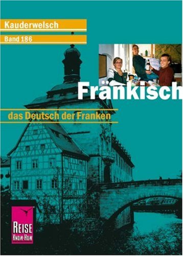 City Travel Guides Discounted  Bücher : Fränkisch Wort für Wort. Kauderwelsch: Das Deutsch der Franken