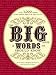 The Big Book of Words You Should Know: Over 3,000 Words Every Person Should Be Able to Use (and a Few That You Probably Shouldn't)