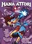 Hana Attori, Tome 3 : La Tour des miracles