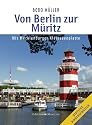 Von Berlin zur Müritz: Mit Mecklenburger Kleinseenplatte