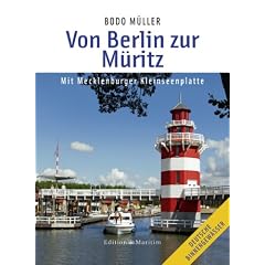 Von Berlin zur M�ritz: Mit Mecklenburger Kleinseenplatte