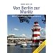 Von Berlin zur M�ritz: Mit Mecklenburger Kleinseenplatte