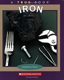 Books : Iron (True Books)