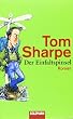 Der Einfaltspinsel: Roman