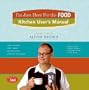 I'm Just Here for the Food: Kitchen User's Manual