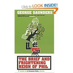 The Brief and Frightening Reign of Phil: (Includes the 'In Persuasion Nation' Collection)