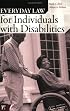 Everyday Law for Individuals with Disabilities (Everyday Law)