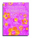 Cover of Things to Make for Mother's Day by R. Gilpin 0746060068