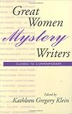 Great Women Mystery Writers: Classic to Contemporary