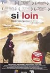 Si Loin - DVD
