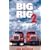 Big Rig 2: More Comic Tales from a Long Haul Trucker