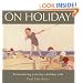 On Holiday - the Way We Were (AA Illustrated Reference)