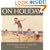 On Holiday - the Way We Were (AA Illustrated Reference)
