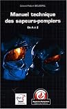 Revue Editions du Papyrus  / Manuel technique des sapeurs-pompiers