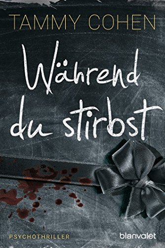 XXL-Leseprobe: Während du stirbst: Psychothriller (German Edition)