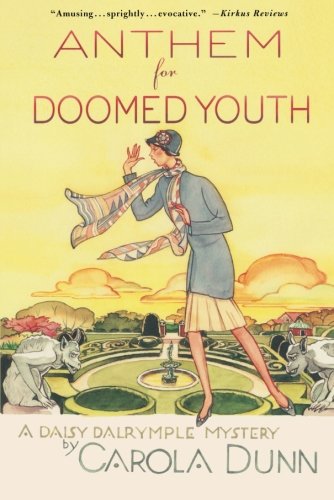 Anthem for Doomed Youth: A Daisy Dalrymple Mystery (Daisy Dalrymple Mysteries)