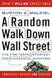 A Random Walk Down Wall Street: The Time-Tested Strategy for Succesful Investing (Unabridged)
