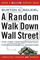 A Random Walk Down Wall Street: The Time-Tested Strategy for Successful Investing (Revised and Updated)